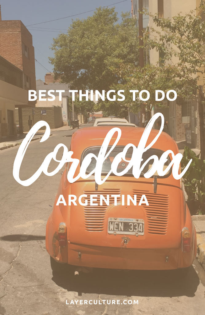 things to do in cordoba argentina