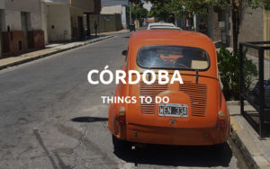 things to do cordoba argentina