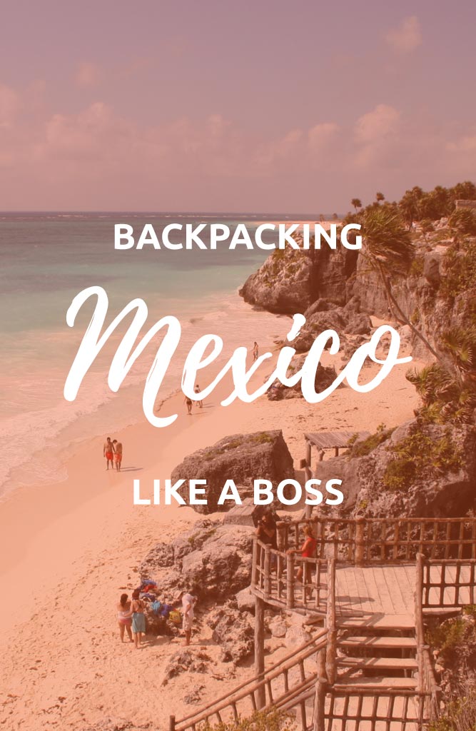 backpacking mexico budget
