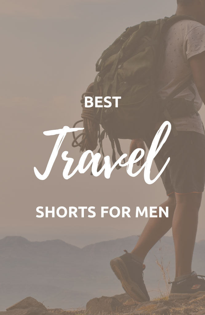 best mens tarvel shorts