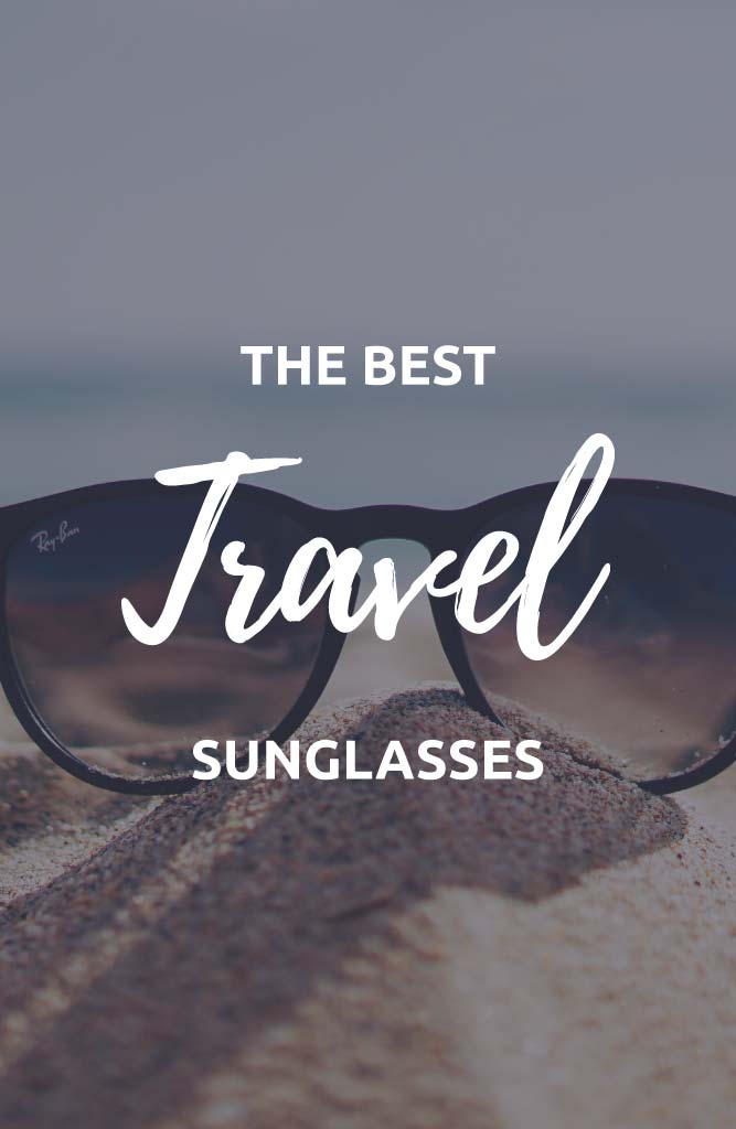 best travel sunglasses for