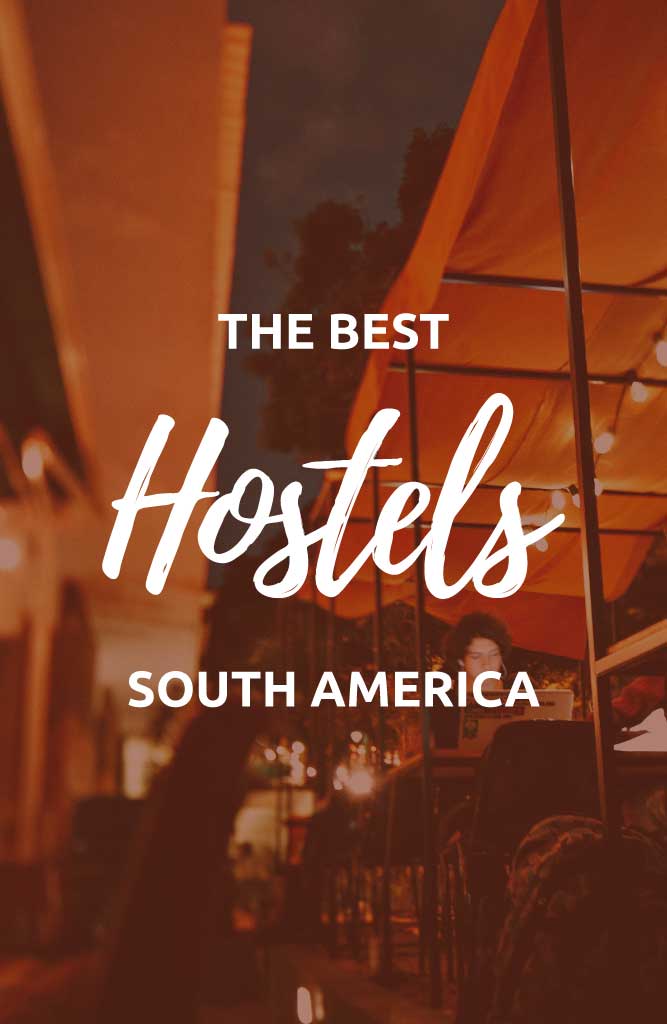 hostels in south america