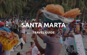santa marta travel guide