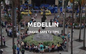 is medellin safe