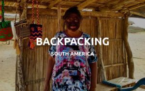 backpacking south america