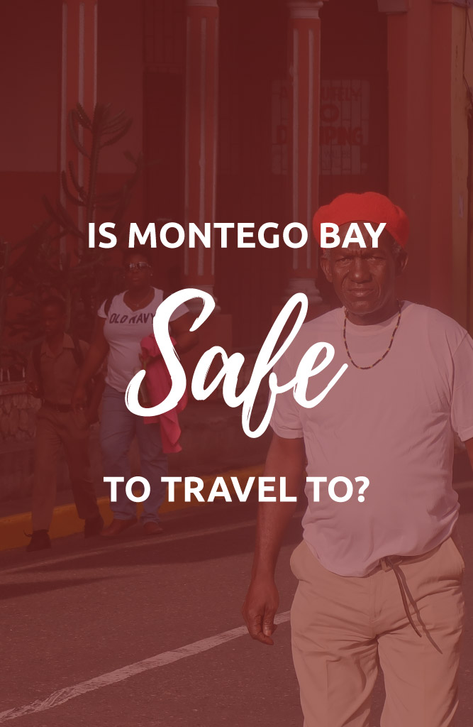 is montego bay safe