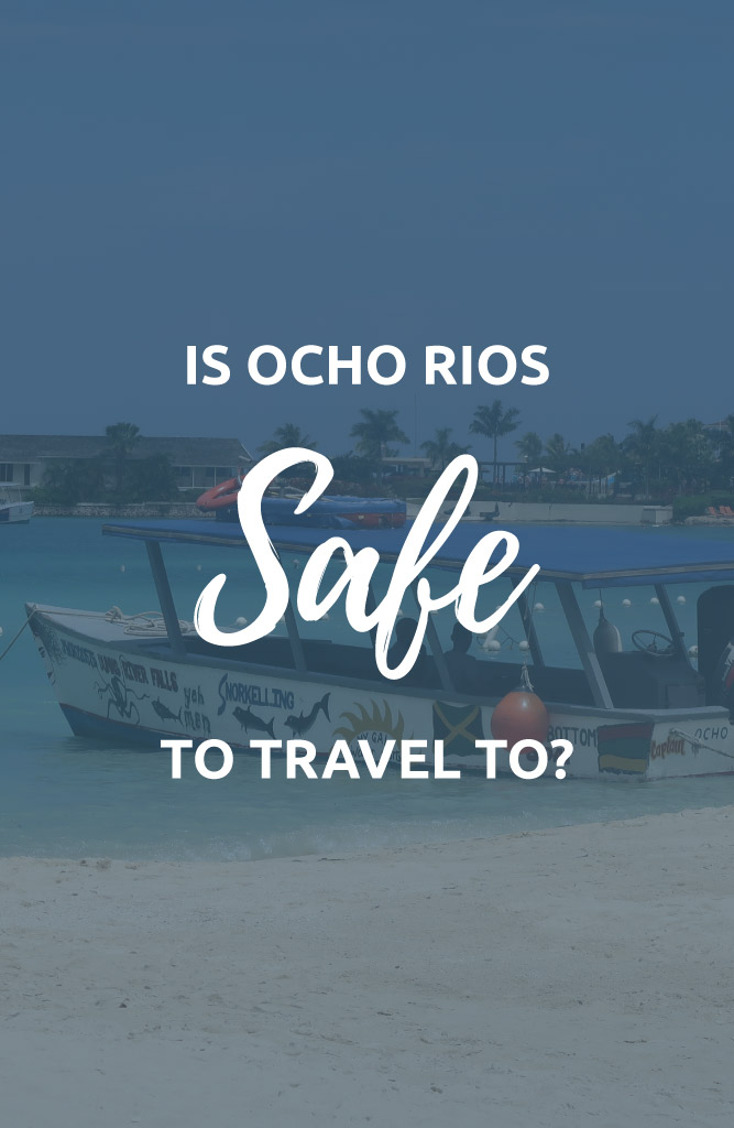 is ocho rios safe