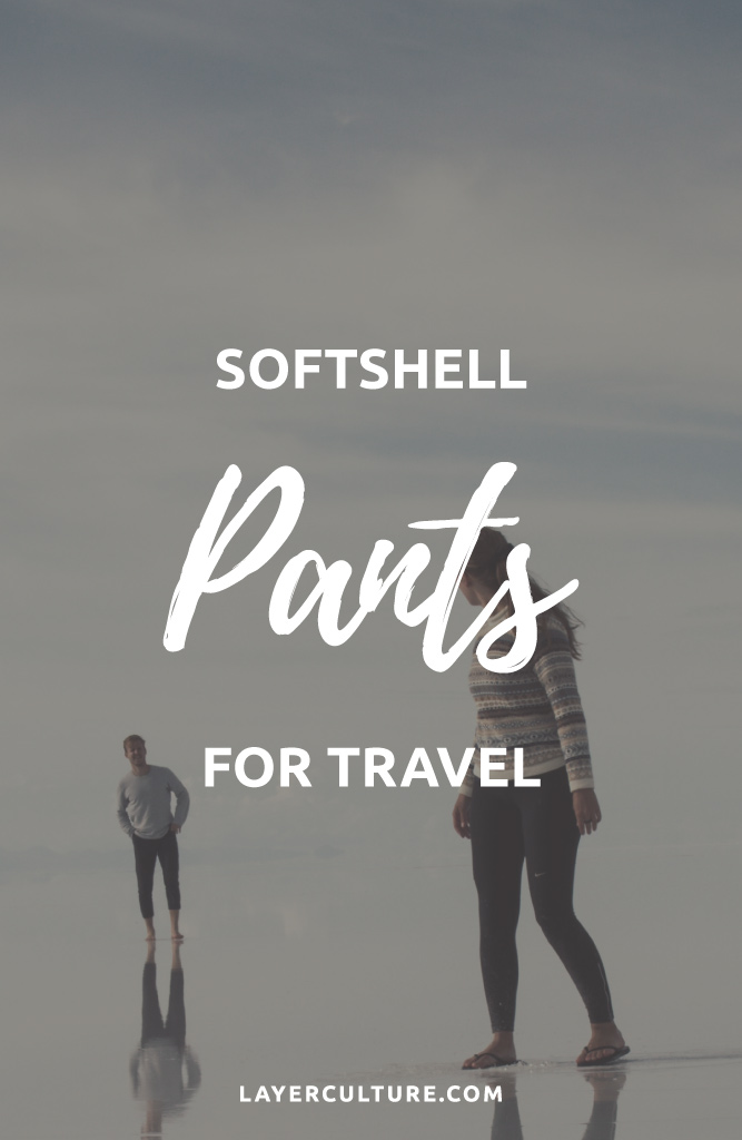 best softshell pants for travel