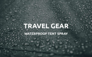 tent waterproofing spray