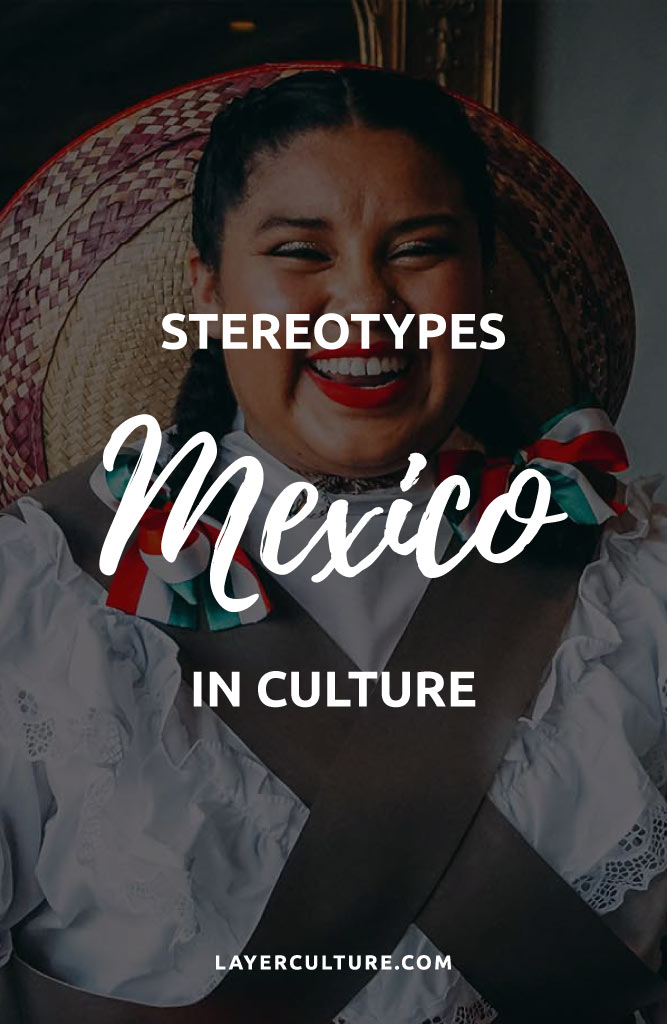 stereotypes in mexico