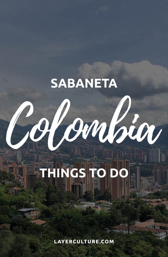 things to do in sabaneta colombia