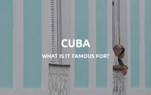 what is cuba known for