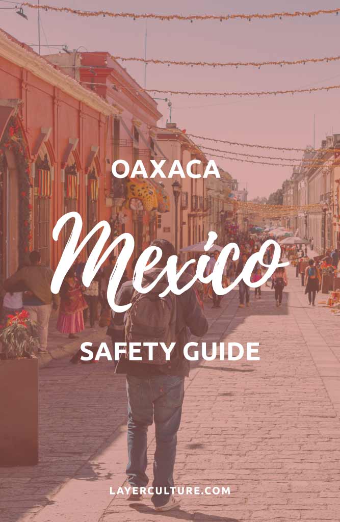 backpacking oaxaca safety