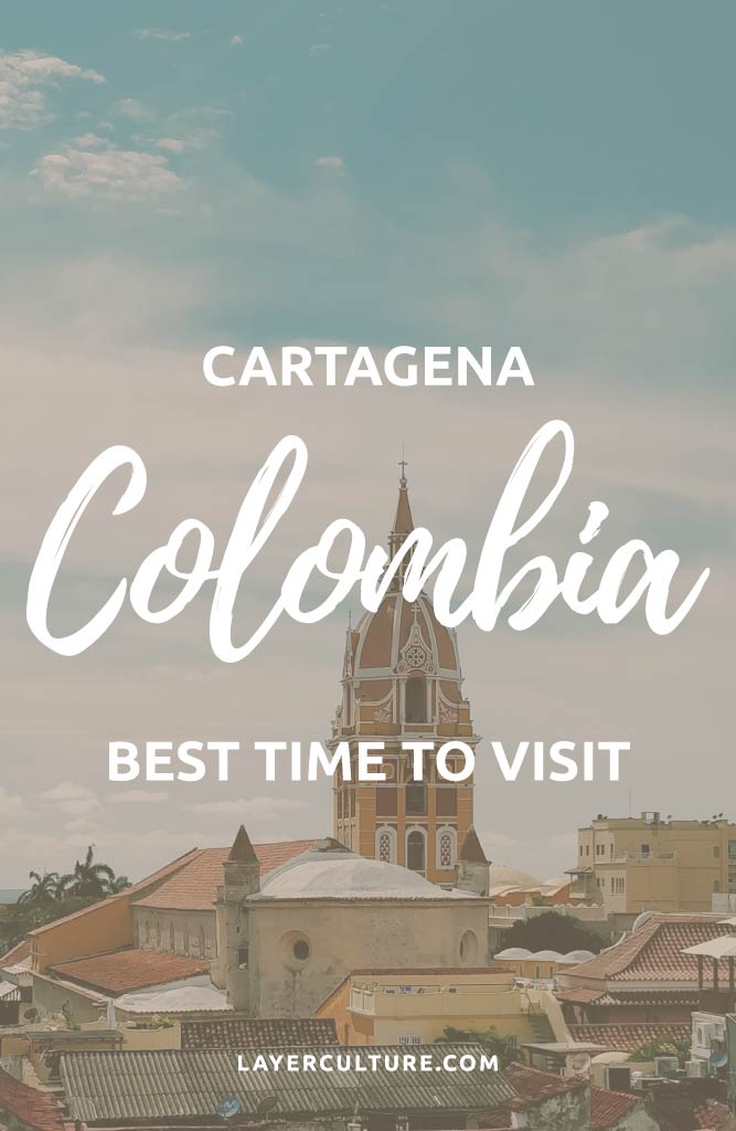 best time to visit cartagena pin