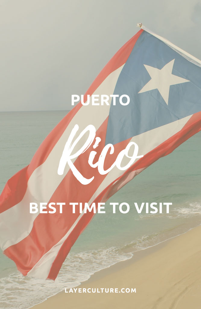 best time to visit puerto rico