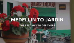 medellin to jardin feat