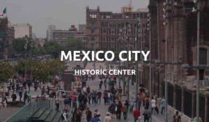 mexico city historic center