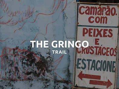 the gringo trail