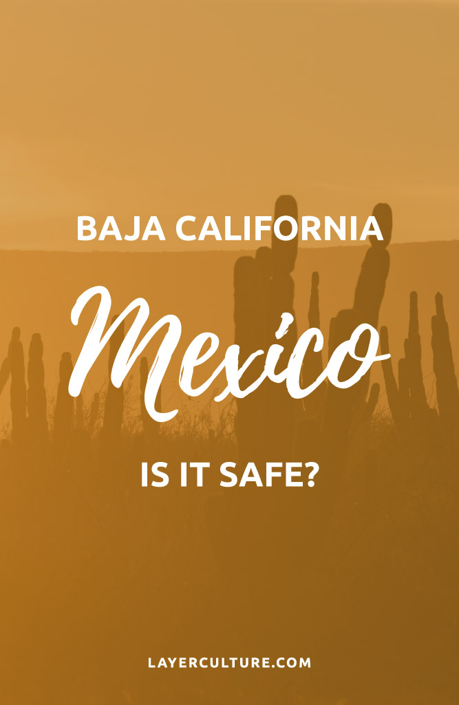 is baja california safe