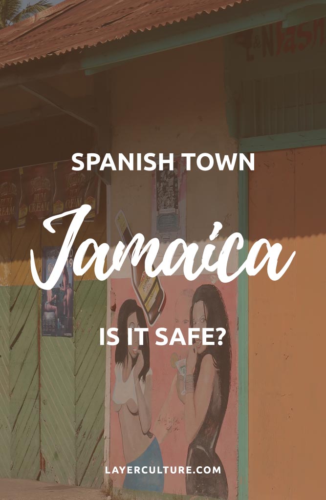 is spanish town safe