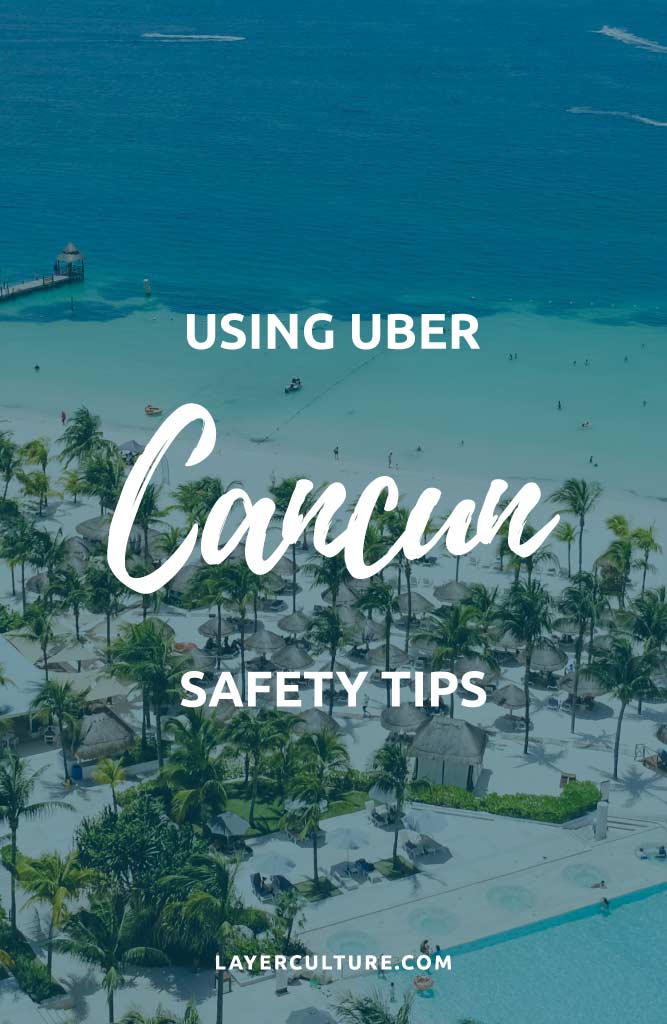 uber safety cancun