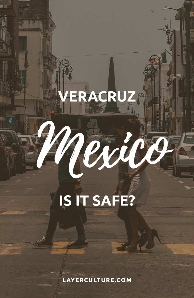 safety in veracruz