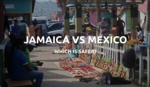 jamaica or mexico safe