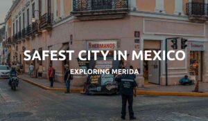 safest city in mexico