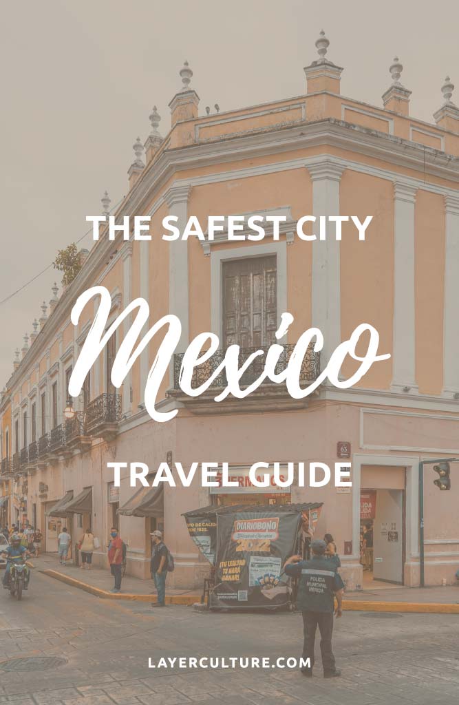 safe city in mexico