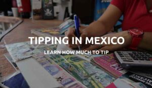 tipping in mexico feat