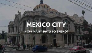 how many day in mexico city