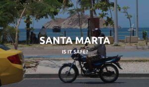 is santa marta safe