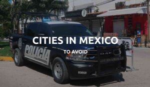 dangerous places mexico