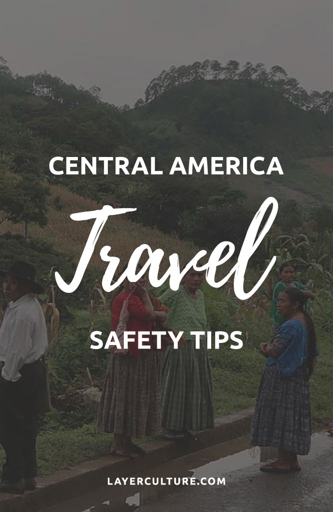 central america safety